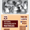 Sectional Contoured Metal Matrices -TOR VM - 1.096: 50x Medium τοιχώματα
